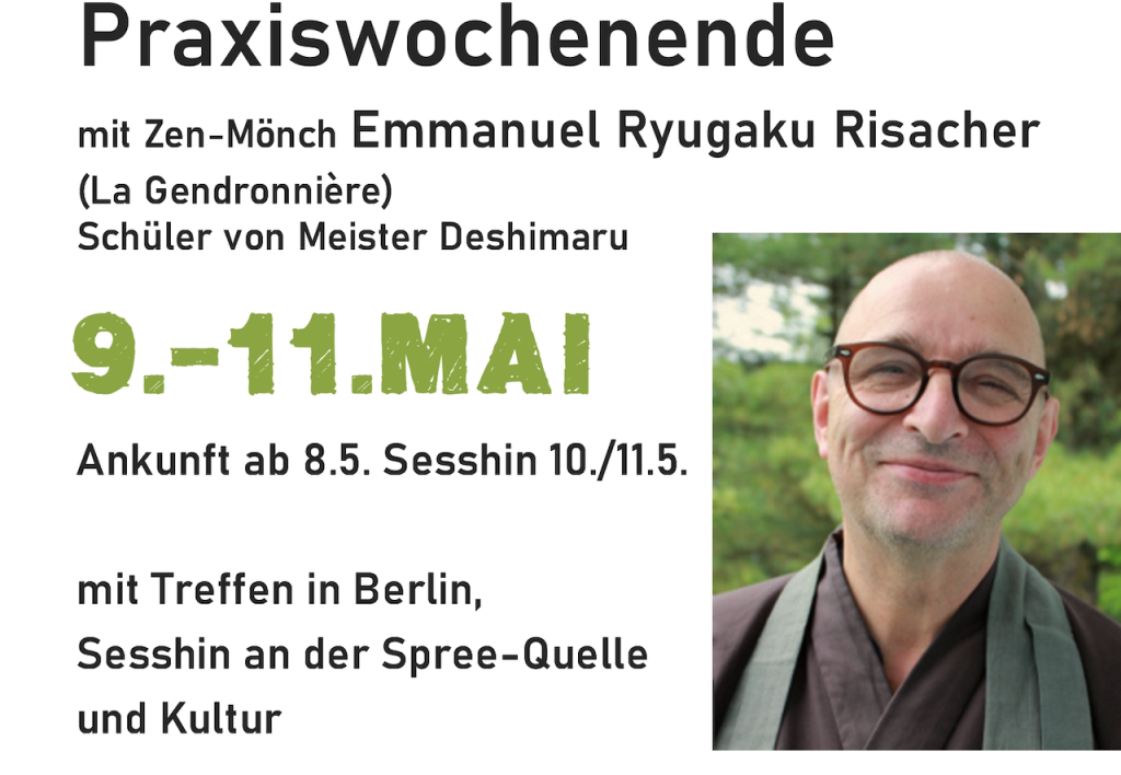 Praxiswochenende mit Zen-Mönch Emmanuel Ryugaku Risacher vom 9. bis 11. Mai 2025