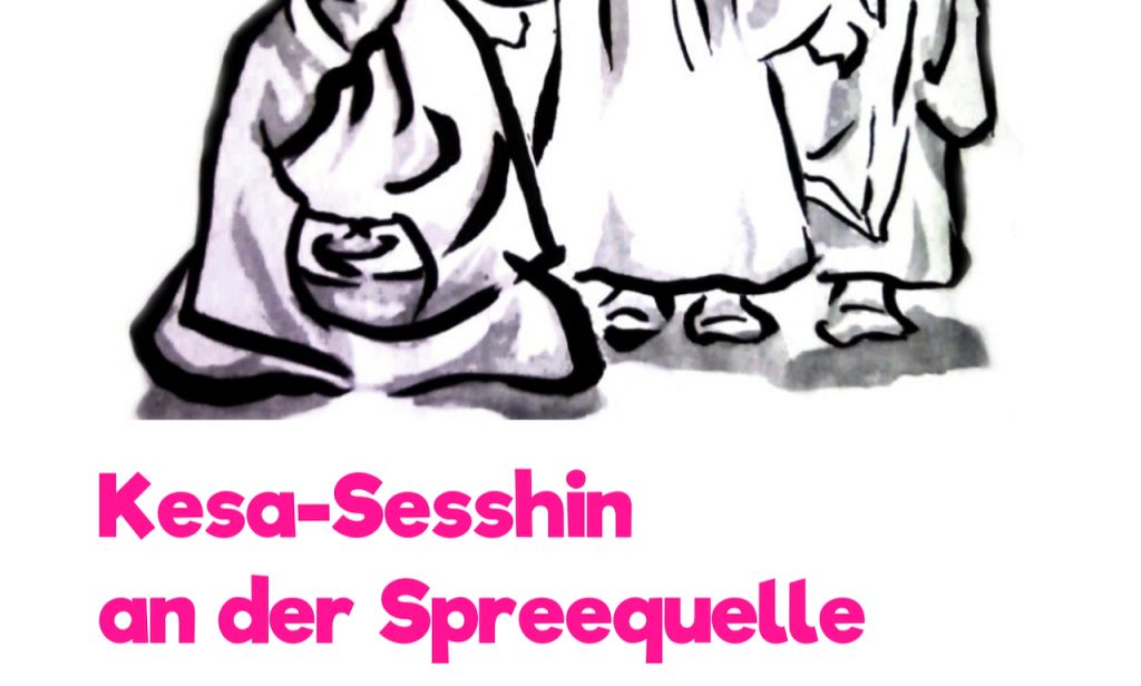Kesa-Sesshin an der Spreequelle vom 5. bis 9. Juni 2025